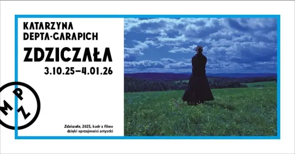 Katarzyna Depta-Garapich. Zdziczała | wystawa