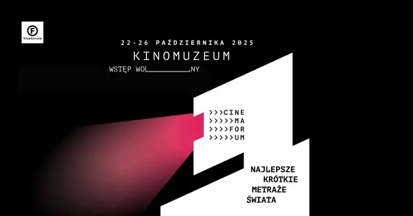 24. CINEMAFORUM. Najlepsze krótkie metraże świata!