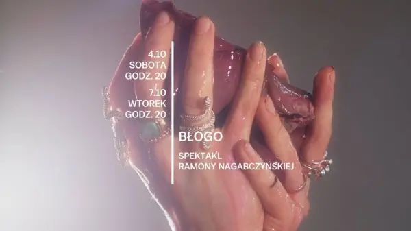 Błogo | Spektakl Ramony Nagabczyńskiej