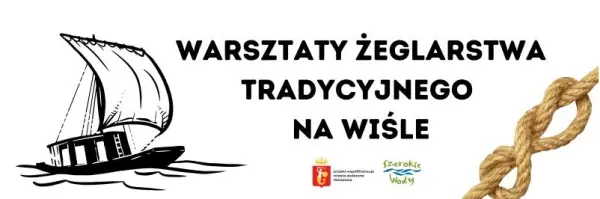 Warsztaty Żeglarstwa tradycyjnego
