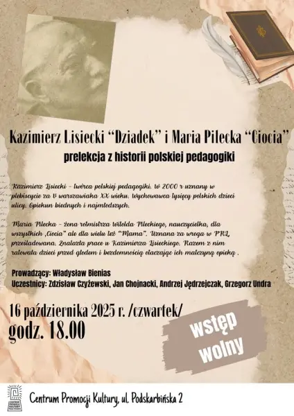 Kazimierz Lisiecki „Dziadek” i Maria Pilecka „Ciocia” – prelekcja z historii pedagogiki polskiej