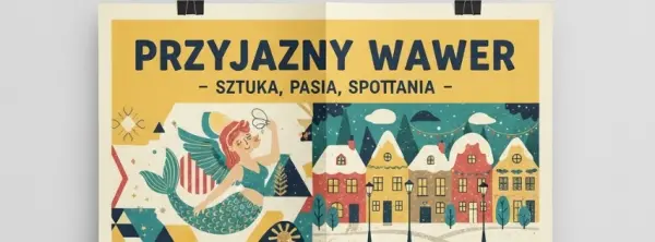 Przyjazny Wawer - Sztuka, Pasje, Spotkania | Festiwal Designu