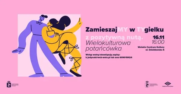 POTAŃCÓWKA WIELOKULTUROWA / MULTICULTURAL DISCO