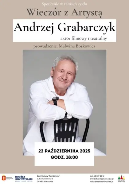 „Wieczór z Artystą” | Andrzej Grabarczyk