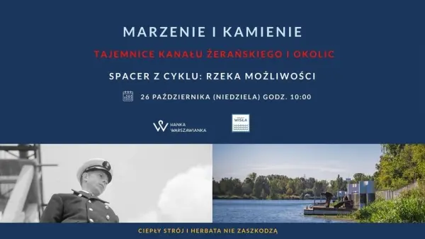 Marzenie i kamienie. Tajemnice Kanału Żerańskiego - spacer