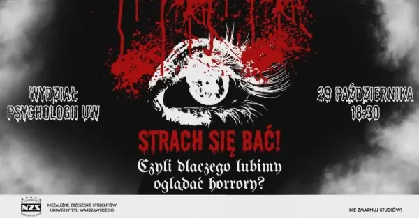 Strach się bać! Czyli dlaczego lubimy oglądać horrory?  