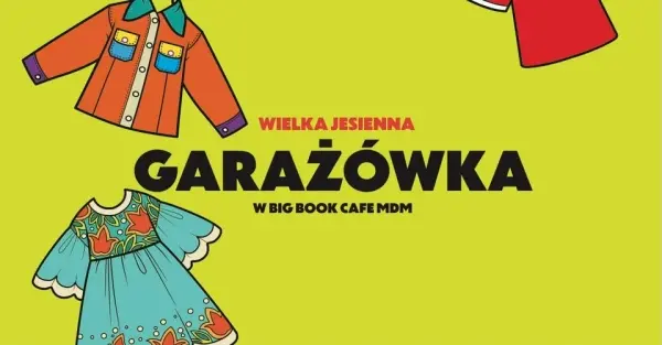 Wielka jesienna GARAŻÓWKA Big Book Café MDM