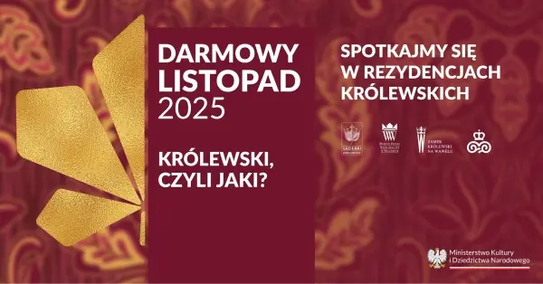 Darmowy Listopad w Rezydencjach Królewskich 2025