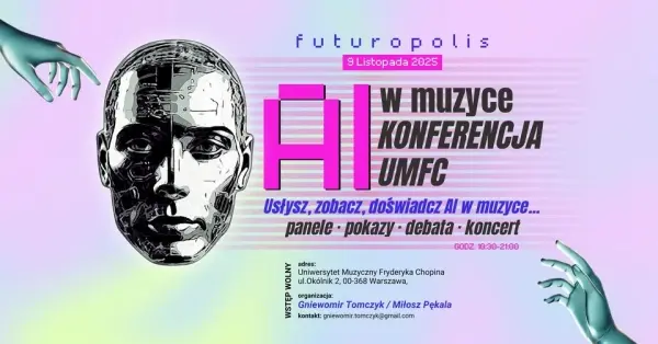 AI W MUZYCE - KONFERENCJA UMFC | FUTUROPOLIS