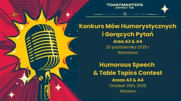 Konkurs Mów Humorystycznych i Gorących Pytań Area A3 & A4 | Humorous Speech & Table Topics Contest of Areas A3 & A4