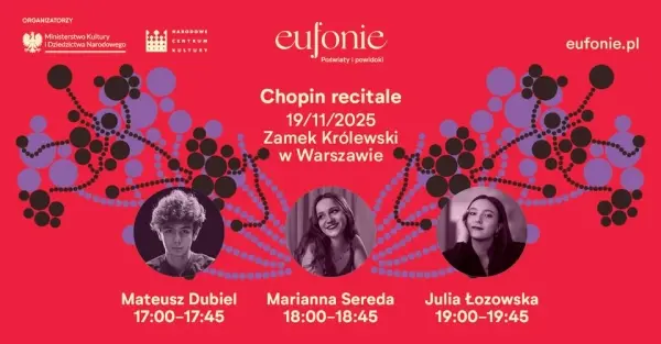 Eufonie 2025 | Chopin Recitale / Dubiel, Sereda, Łozowska