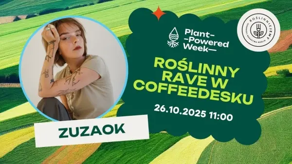Roślinny Rave w Coffedesku z zuzaOK