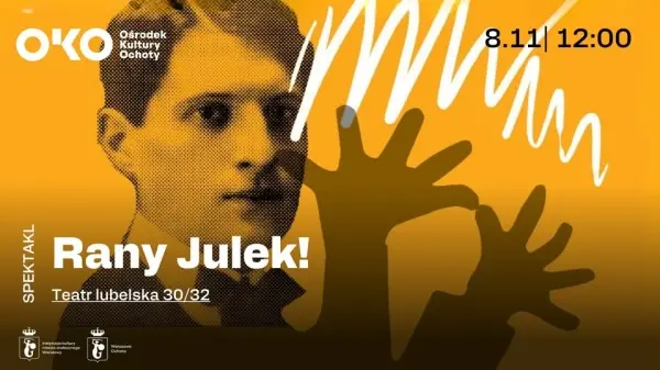Rany Julek! | spektakl Teatru Lubelska 30/32