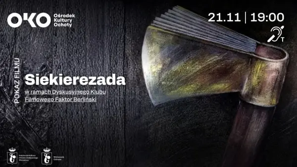 Siekierezada, reż. Witold Leszczyński | Dyskusyjny Klub Filmowy FAKTOR BERLIŃSKI