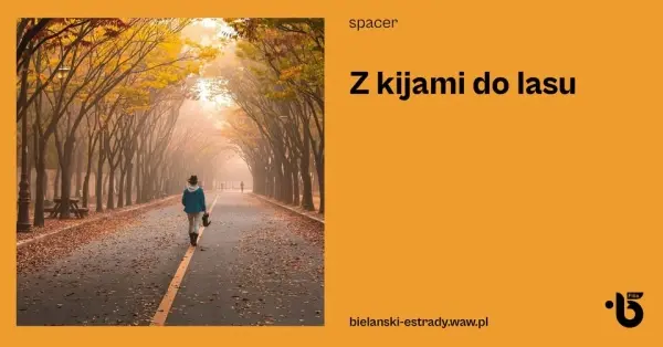 Z kijami do lasu