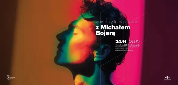 Warsztaty fotograficzne z Michałem Bojarą. Oświetlenie LED i kreatywne efekty