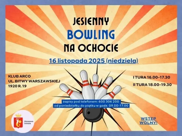 Jesienny Bowling na Ochocie [godz. 16:00 i 18:00]