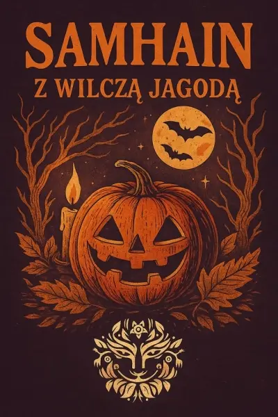 Samhain z Wilczą Jagodą 