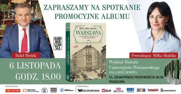 Było takie miasto… Warszawa na starych zdjęciach i kartach pocztowych z kolekcji Rafała Bielskiego