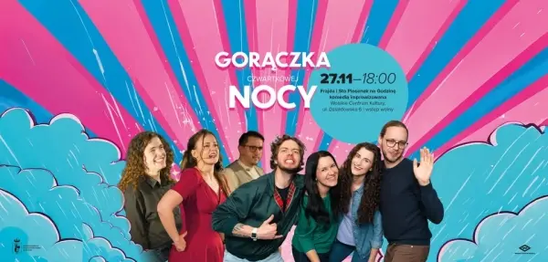 Gorączka czwartkowej nocy - komedia improwizowana
