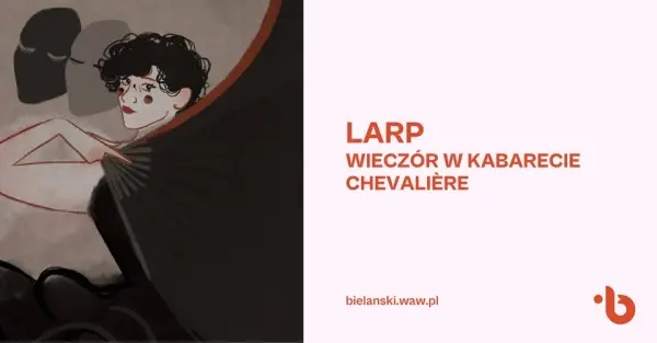 Larp | Wieczór w kabarecie chevalière