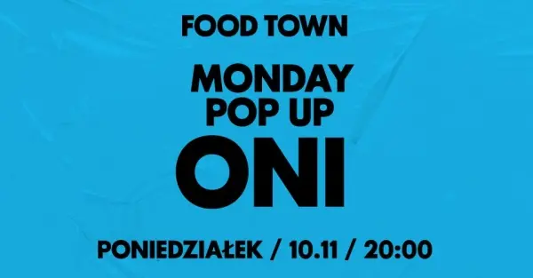 Monday Pop Up / ONI