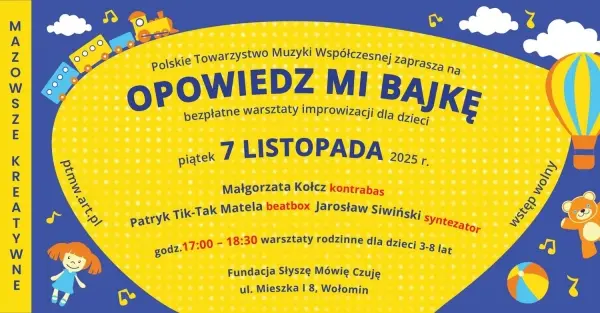 MAZOWSZE KREATYWNE / Rodzinne warsztaty muzyczne OPOWIEDZ MI BAJKĘ