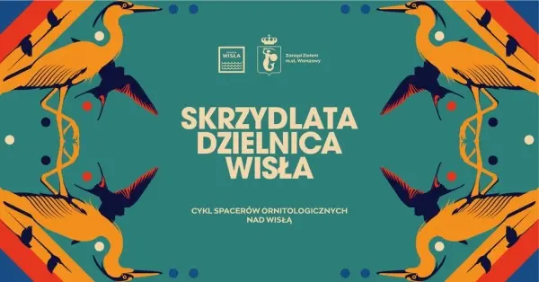 Skrzydlata Dzielnica Wisła | Spacer ornitologiczny