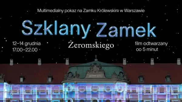 Szklany Zamek Żeromskiego [godz. 17:00 - 22:00]
