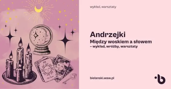 Andrzejki. Między woskiem a słowem