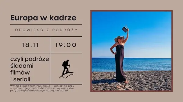 Europa w kadrze, czyli podróże śladami filmów i seriali