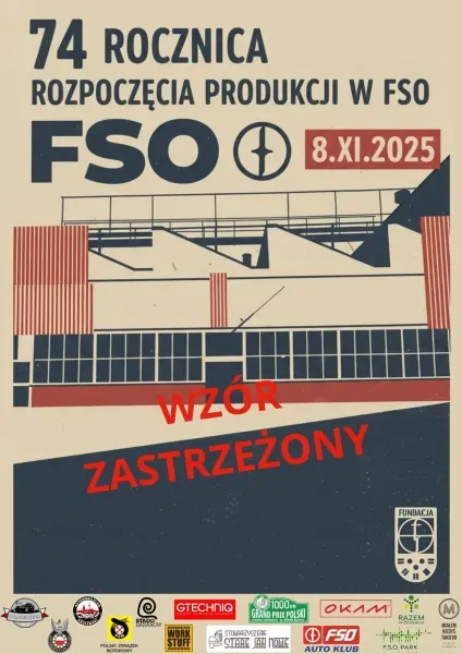 74 Rocznica Rozpoczęcia Produkcji w FSO