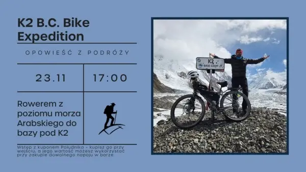 K2 B.C. Bike Expedition Rowerem z poziomu morza Arabskiego do bazy pod K2