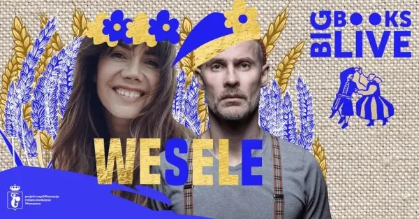 WESELE Wyspiańskiego I Czytają Olga Bołądź i Bartosz Porczyk I 125. rocznica imprezy w Bronowicach!