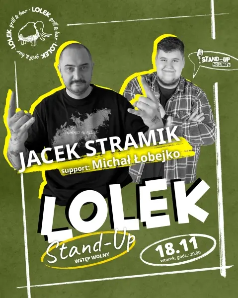 Stand-Up: JACEK STRAMIK ⋆ Michał Łobejko ⋆ Maks Rosa