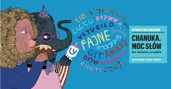 Chanukowa moc słów – warsztaty rodzinne w Muzeum POLIN