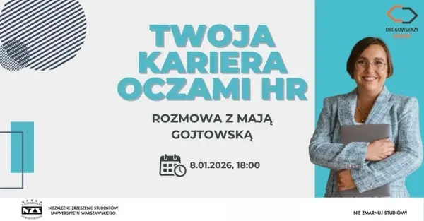 Twoja kariera oczami HR - rozmowa z Mają Gojtowską