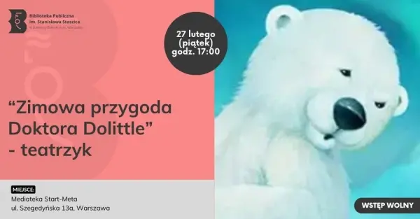 “Zimowa przygoda Doktora Dolittle” - teatrzyk dla dzieci