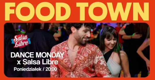 Dance Monday FOOD TOWN x Salsa Libre