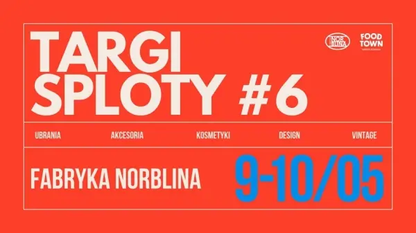 Targi Sploty #6 w Fabryce Norblina // Sploty Fair #6