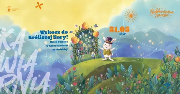 Wskocz do Króliczej Nory! Dzień Dziecka w Klubokawiarnia Sąsiedzkiej!