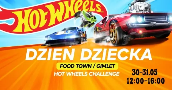 DZIEŃ DZIECKA w Food Town / Hot Wheels Challenge