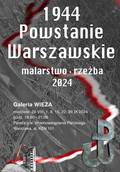 Wystawa pt. 1944  POWSTANIE WARSZAWSKIE - MALARSTWO I RZEŹBA 2024