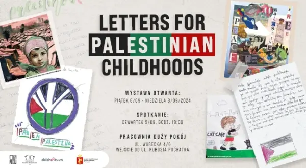 “Letters for Palestinian Childhoods” – spotkanie i wystawa