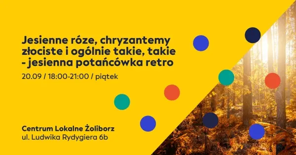 Jesienne róze, chryzantemy złociste i ogólnie takie, takie - jesienna potańcówka retro