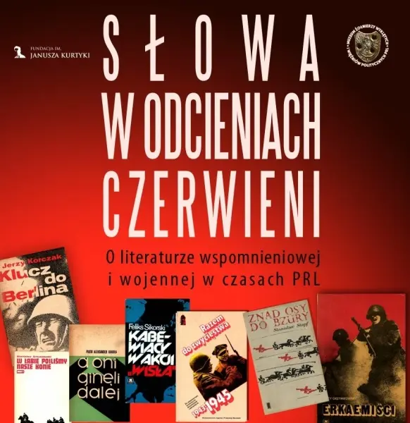 Słowa w (od)cieniach czerwieni | O literaturze wspomnieniowej i wojennej w czasach PRL