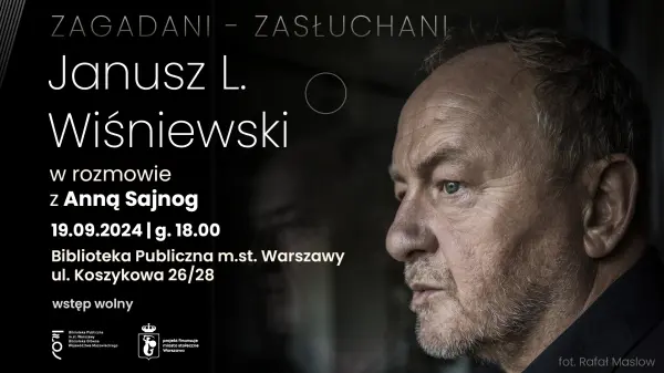 ZAGADANI - ZASŁUCHANI: JANUSZ LEON WIŚNIEWSKI na Koszykowej