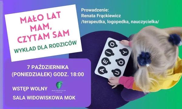 „MAŁO LAT MAM, CZYTAM SAM” | WYKŁAD DLA RODZICÓW