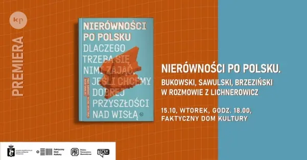 Nierówności po polsku – Sawulski, Brzeziński, Bukowski w rozmowie z Lichnerowicz