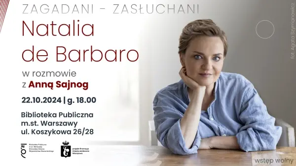 Zagadani - Zasłuchani: Natalia de Barbaro na Koszykowej